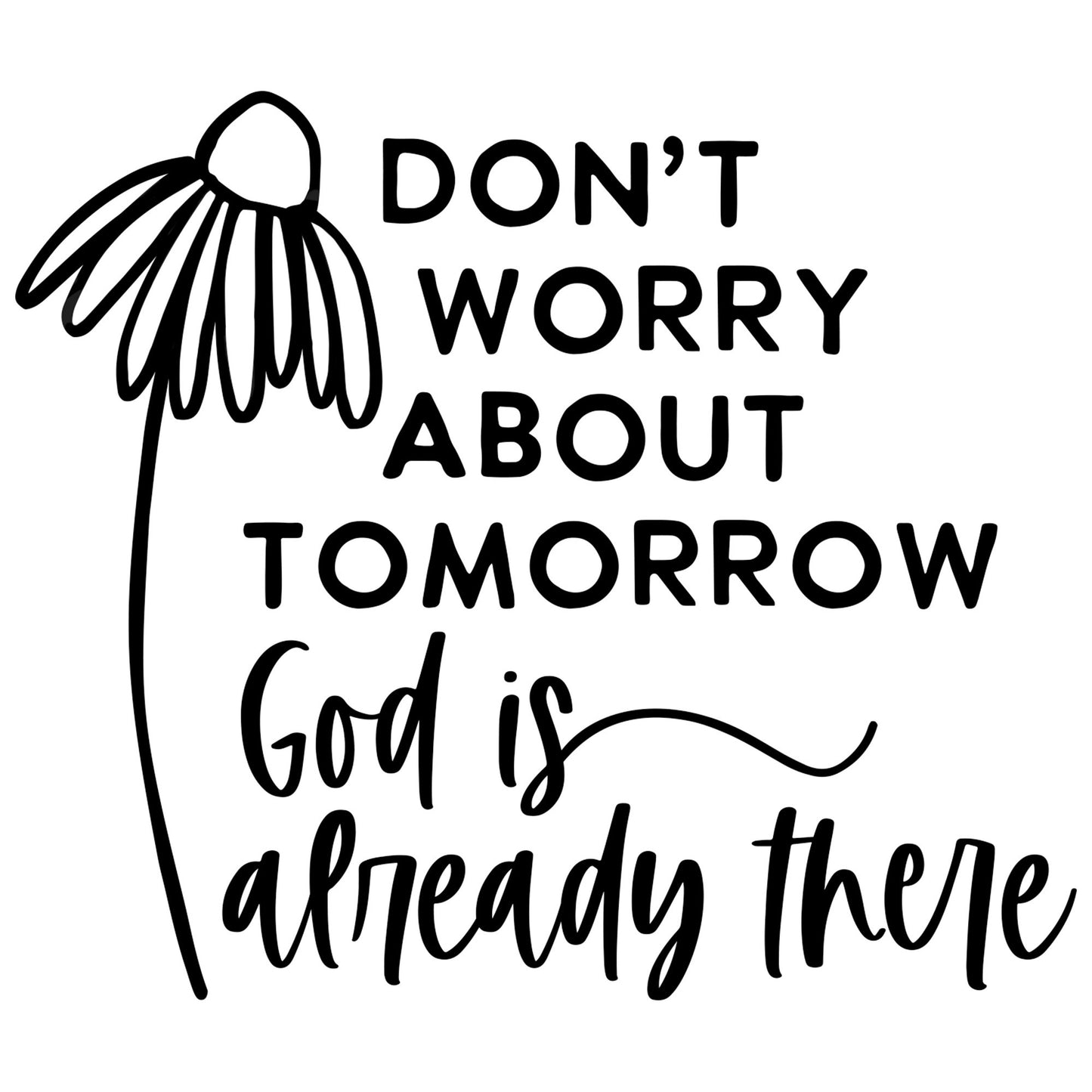 Vinyl Decal-Worry About Tomorrow (5"" x 5"")