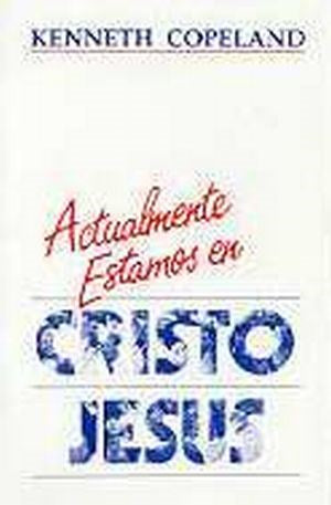 Span-Now Are We In Christ Jesus (Ahora Estamos En Cristo Jesus)