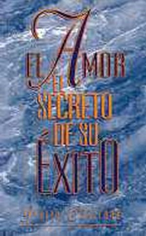 Span-Love: The Secret To Your Success (Amor: El Secreto De Su Exito) - SINGLES