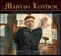 Martin Luther: A Man Who Changed The World