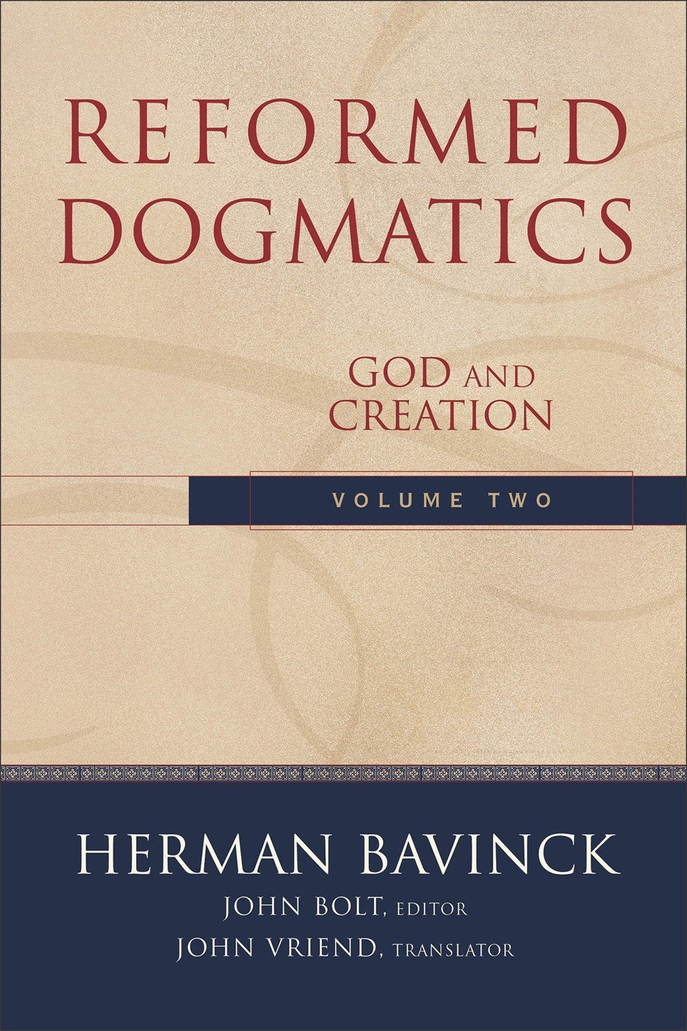 Reformed Dogmatics Volume 2