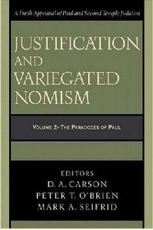 Justification And Variegated Nomism Volume 2
