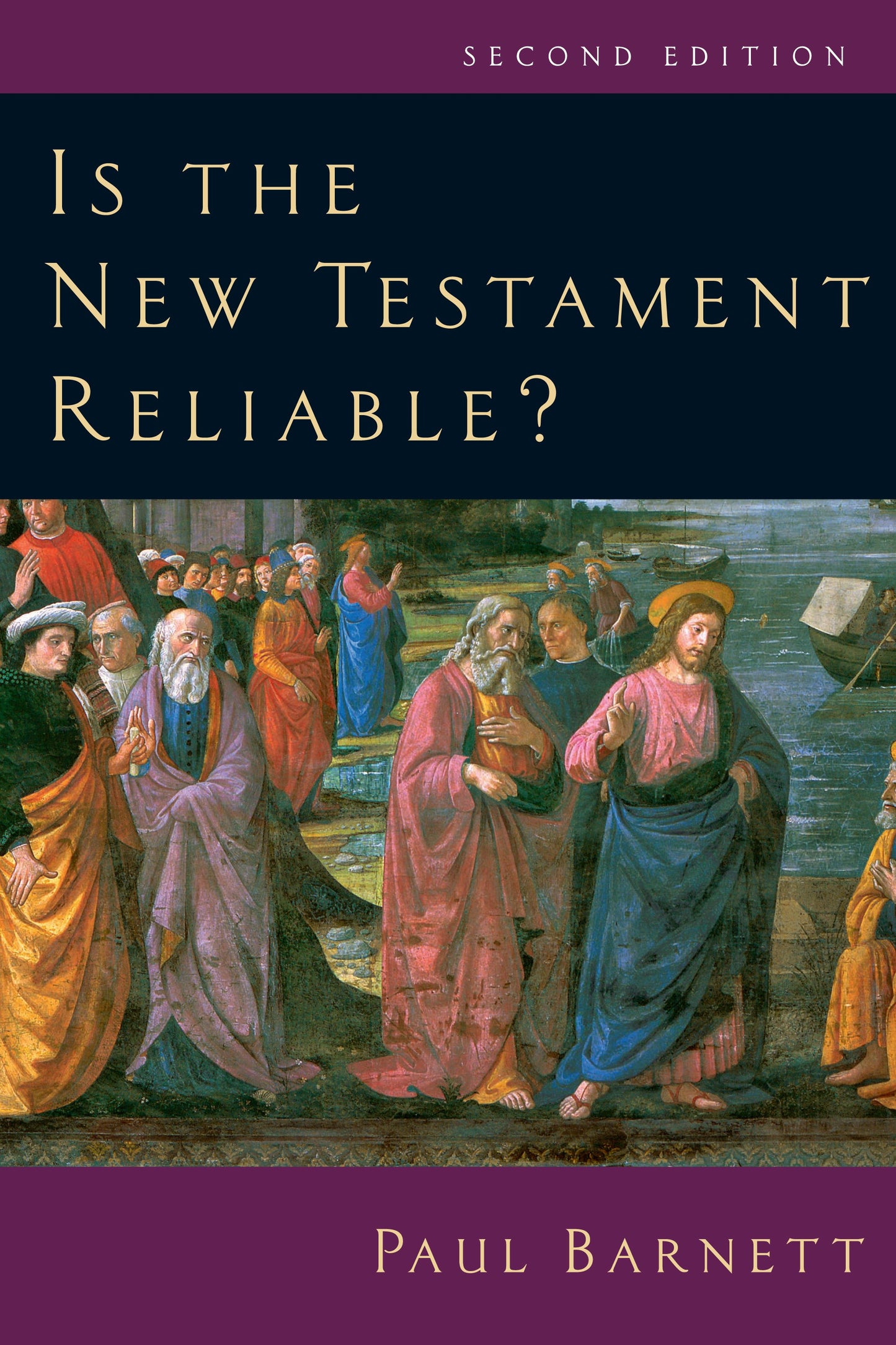 Is The New Testament Reliable