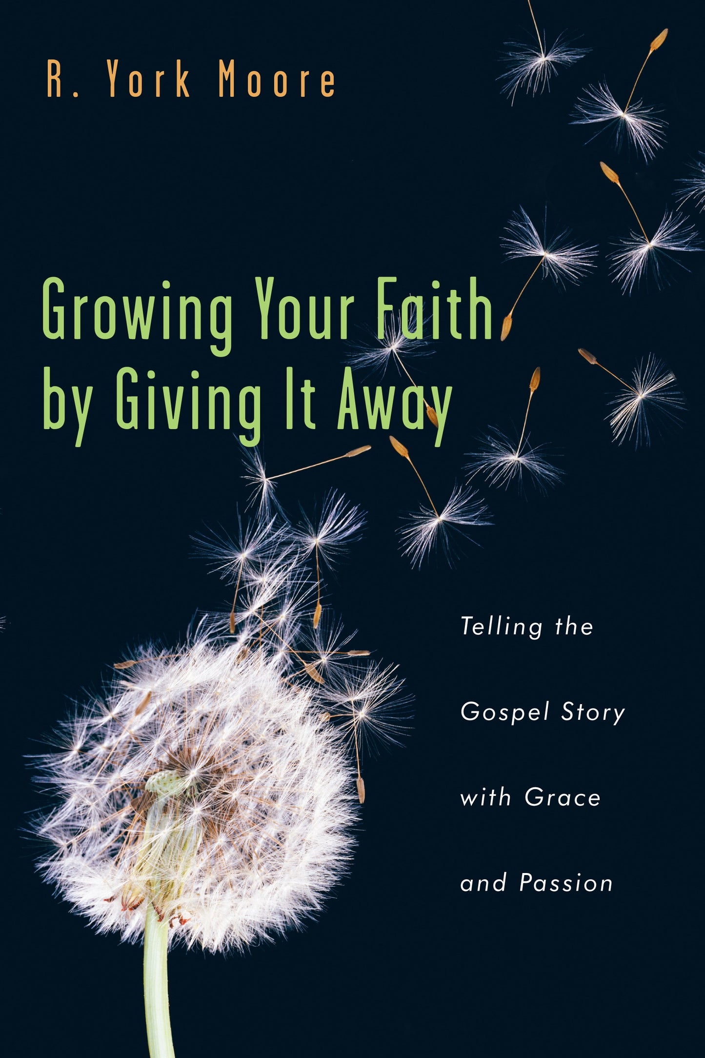 Growing Your Faith By Giving It Away