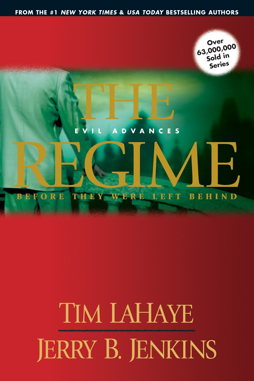 The Regime (Before They Were Left Behind V2)