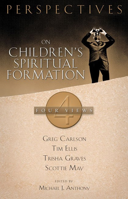 Perspectives On Children's Spiritual Formation