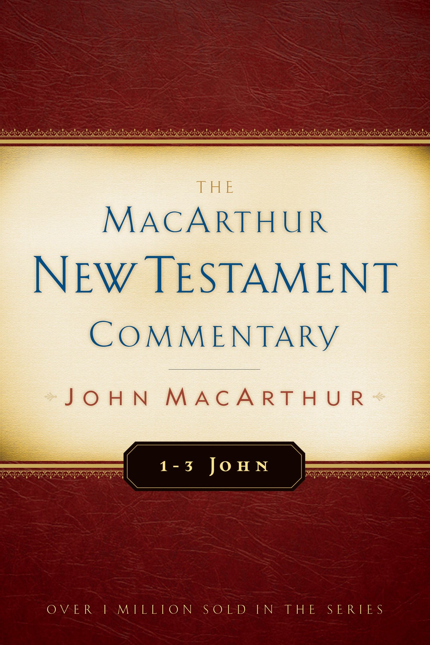 1-3 John (MacArthur New Testament Commentary)