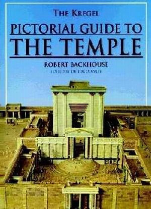 The Kregel Pictorial Guide To The Temple