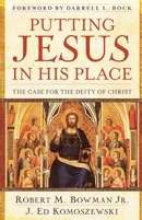 Putting Jesus In His Place