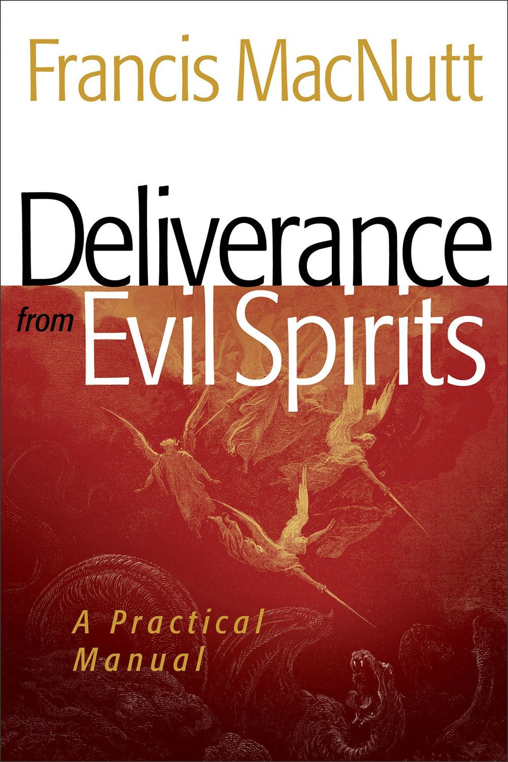 Deliverance From Evil Spirits (Repack)