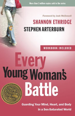 Every Young Woman's Battle (Workbook Included)
