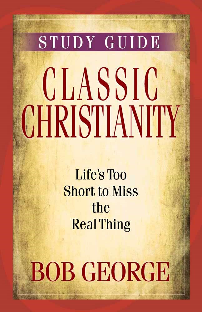 Classic Christianity Study Guide
