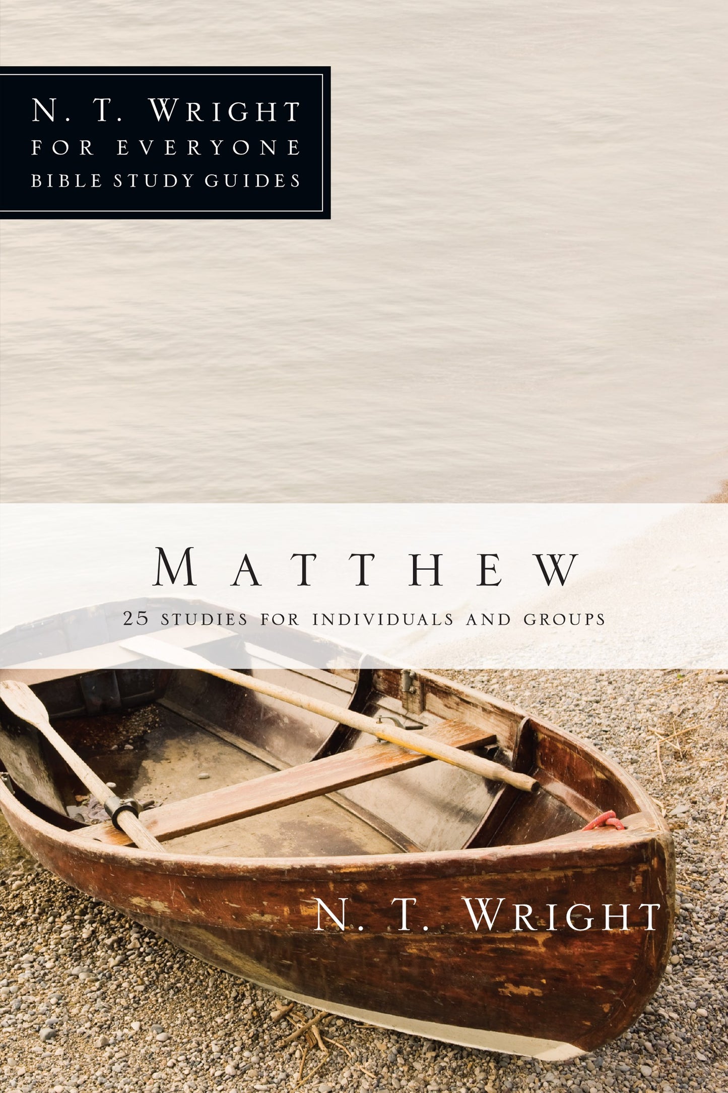 Matthew (N T Wright For Everyone Bible Study Guides)