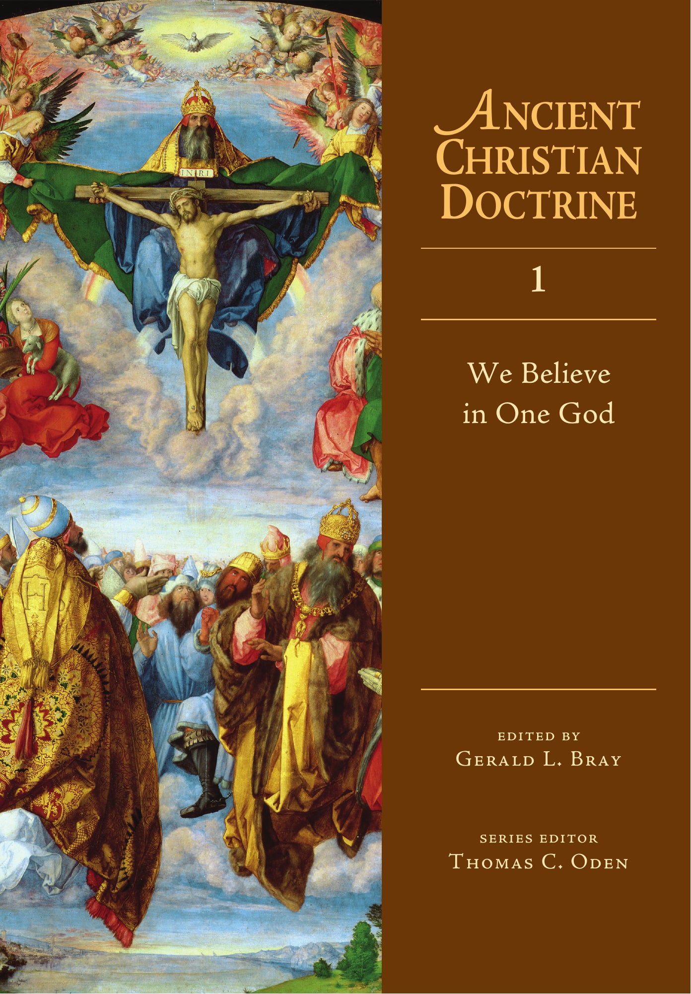 We Believe In One God (Ancient Christian Doc V1)