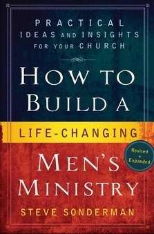 How To Build A Life-Changing Men's Ministry