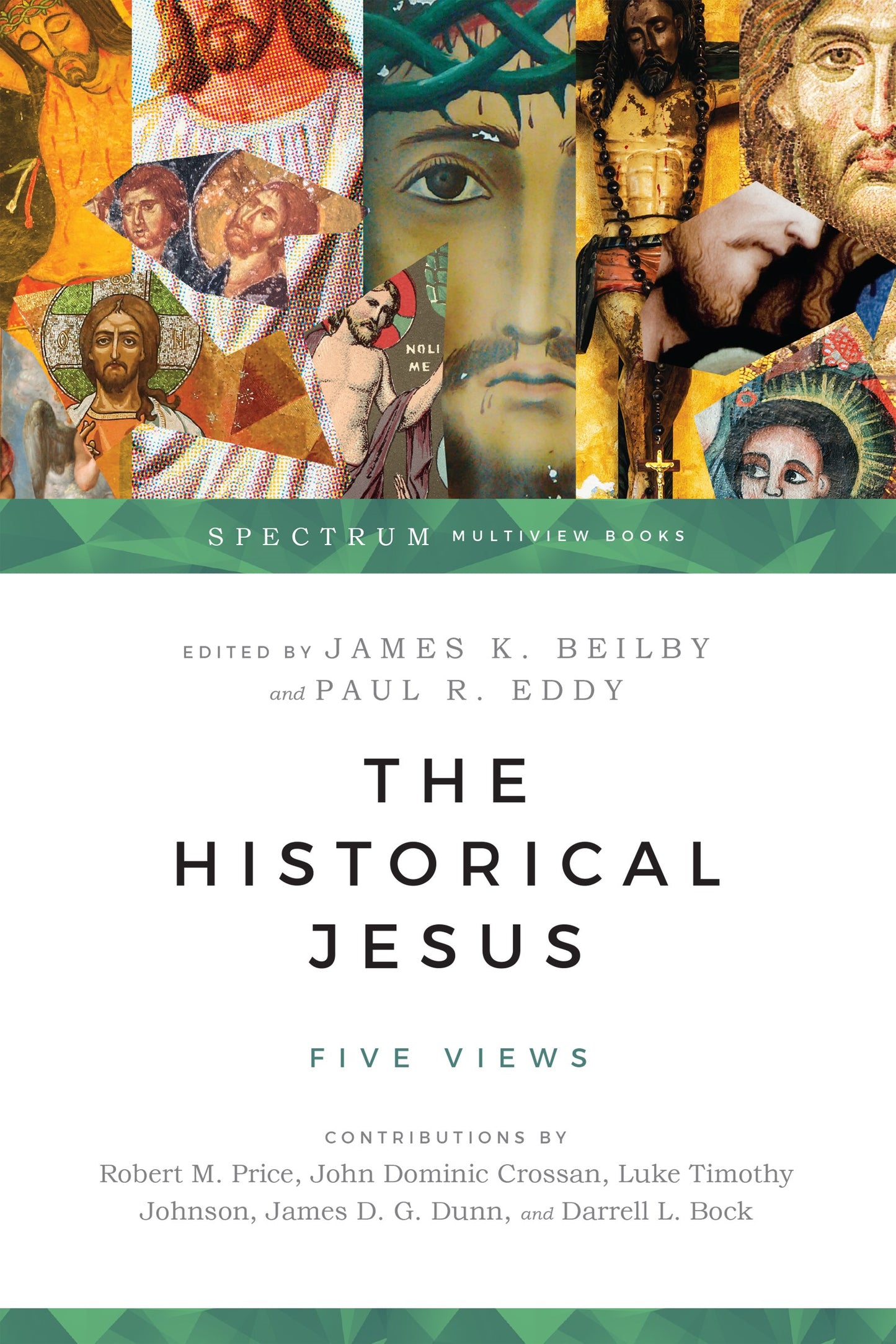 Historical Jesus: Five Views