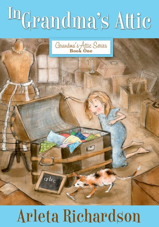 In Grandma's Attic (Grandma's Attic Series Book 1)
