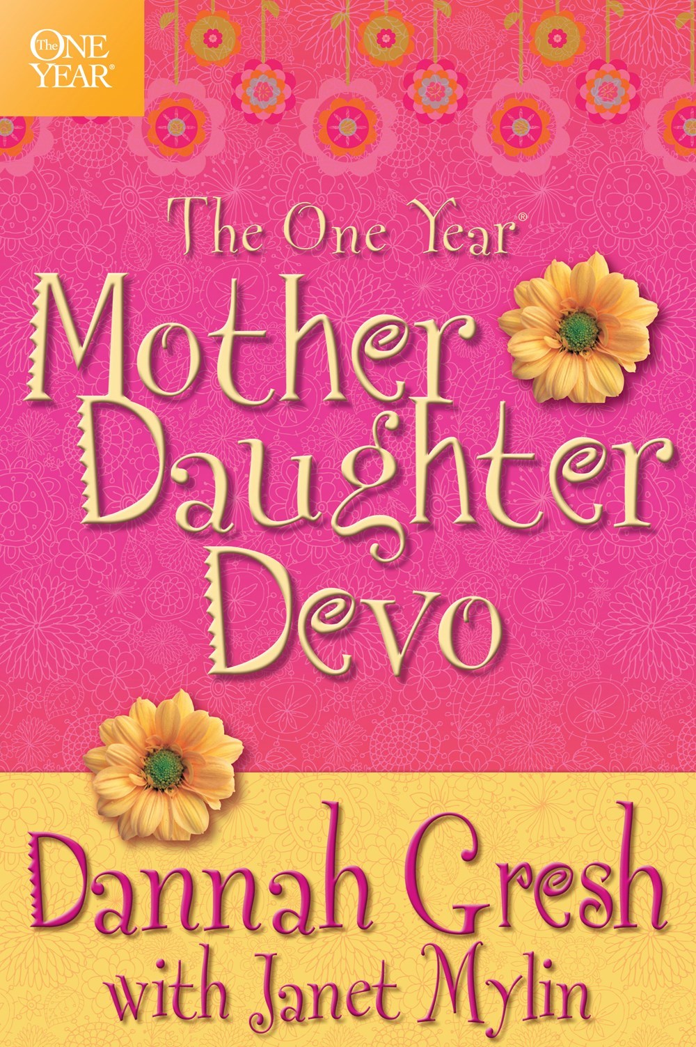 The One Year Mother-Daughter Devo