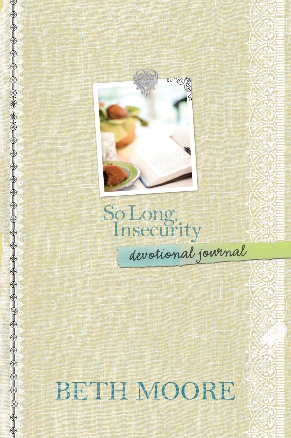 So Long Insecurity Devotional Journal