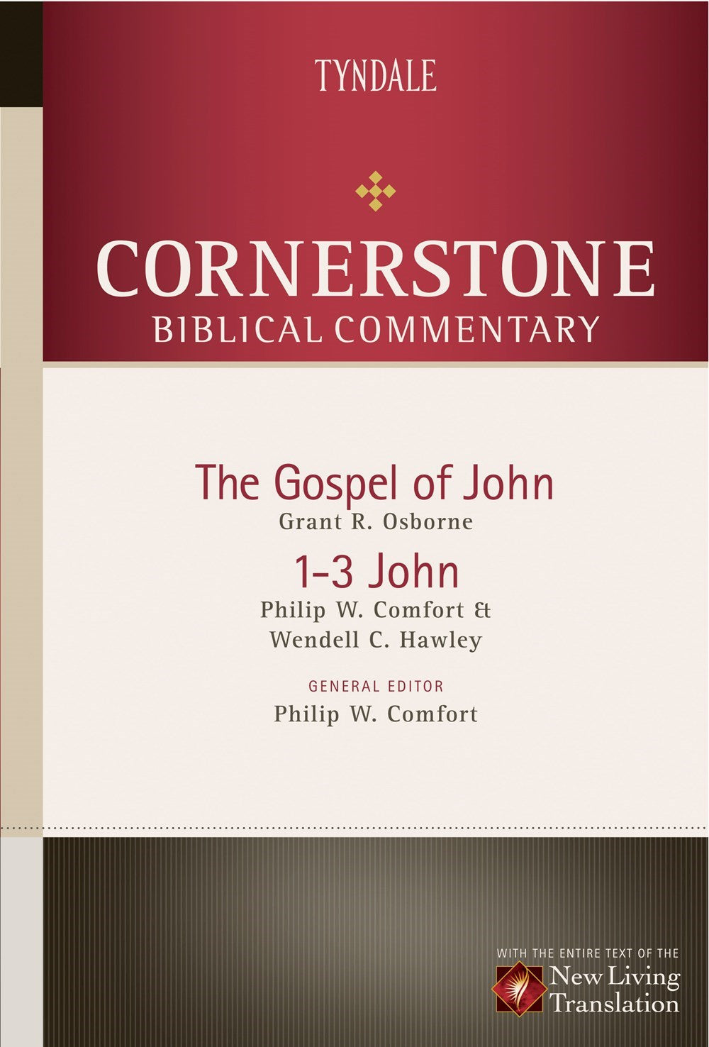 Gospel Of John 1-3 John (Cornerstone Biblical Commentary V13)