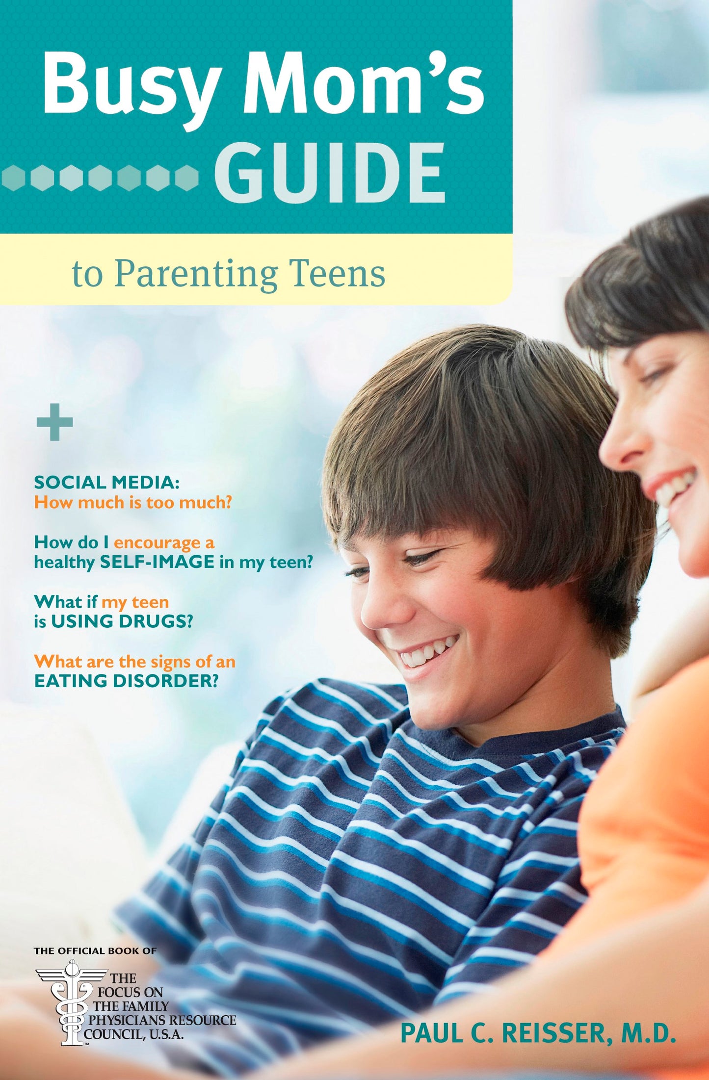 Busy Moms Guide To Parenting Teens