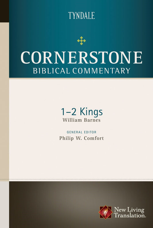 1 & 2 Kings (Cornerstone Biblical Commentary V4)