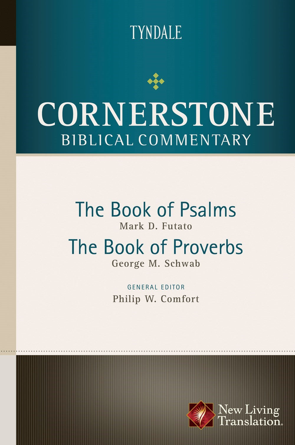 Psalms & Proverbs (Cornerstone Biblical Commentary V7)