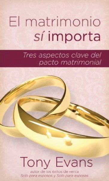 El Matrimonio Si Importa (Marriage Matters)