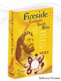 NABRE Fireside Catholic Youth Bible (NEXT Edition)-Softcover
