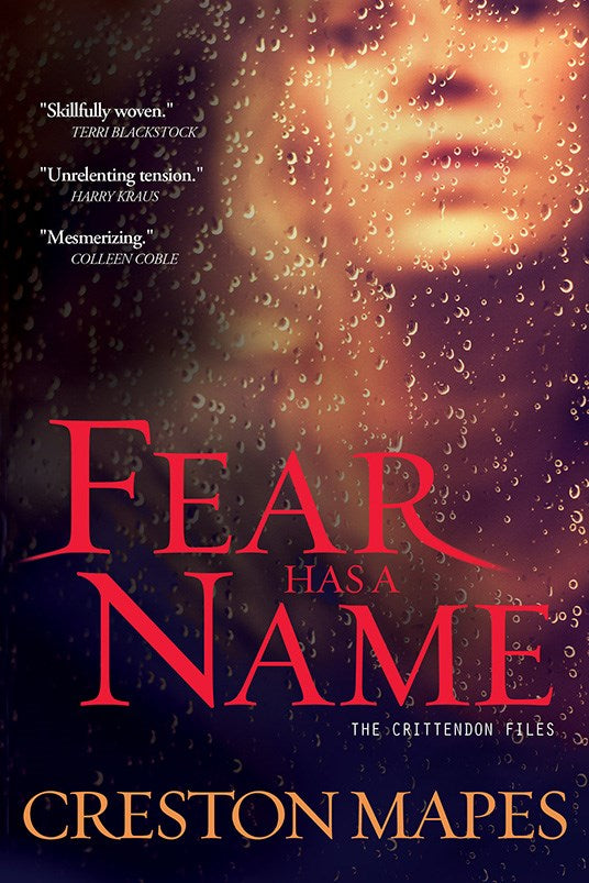 Fear Has A Name (Crittendon Files V1)