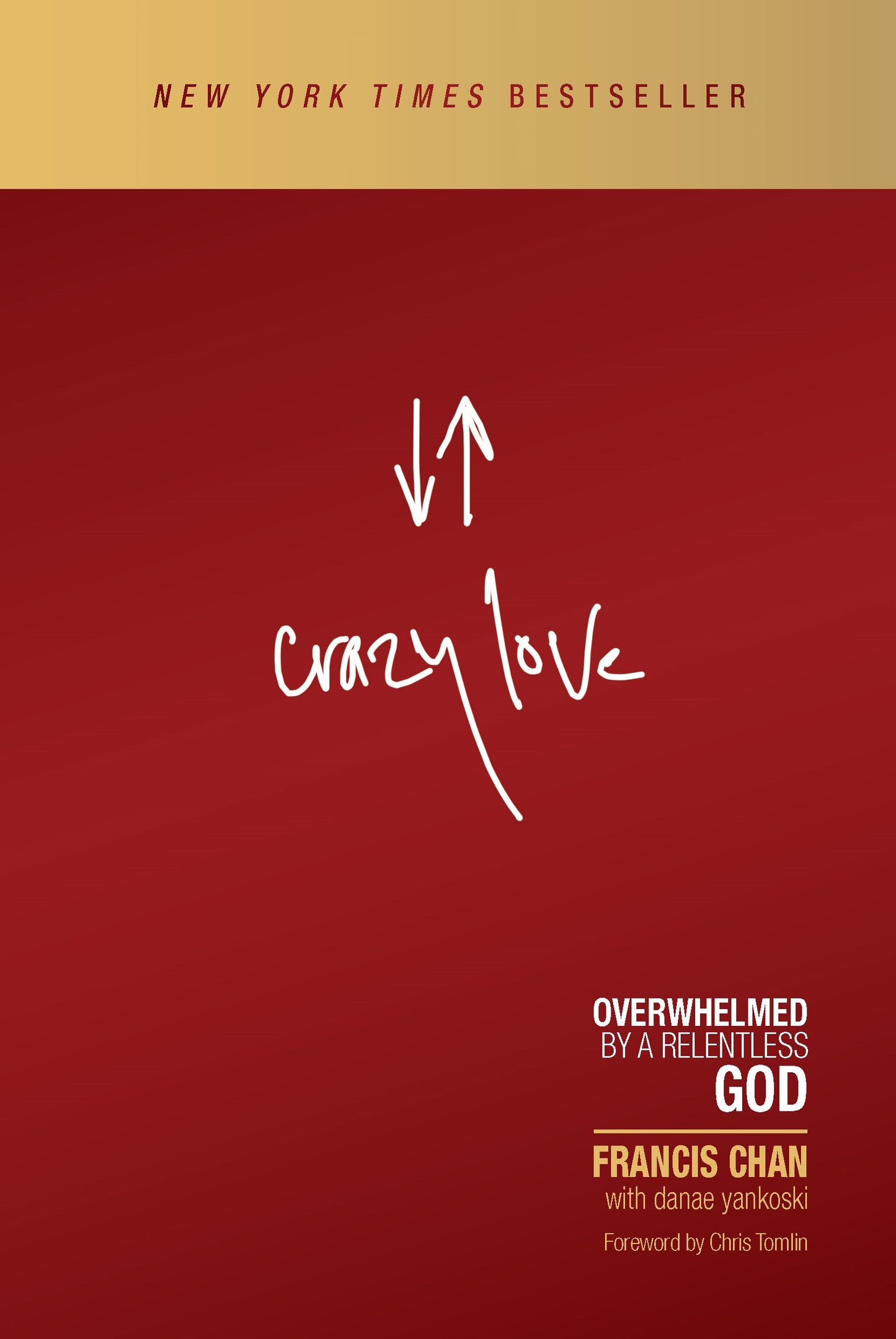 Crazy Love (Revised And Updated)-Softcover
