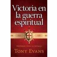 Victoria en la Guerra Espiritual (Victory In Spiritual Warfare)