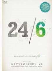 24/6 DVD Curriculum w/Discussion Guide