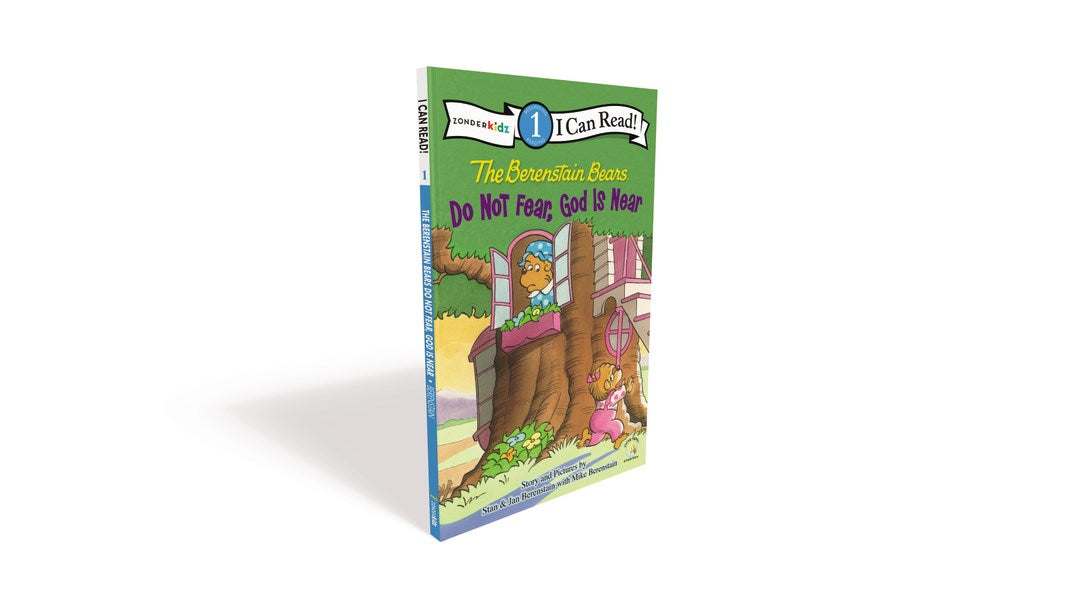 The Berenstain Bears Do Not Fear God Is Near (I Can Read! 1)