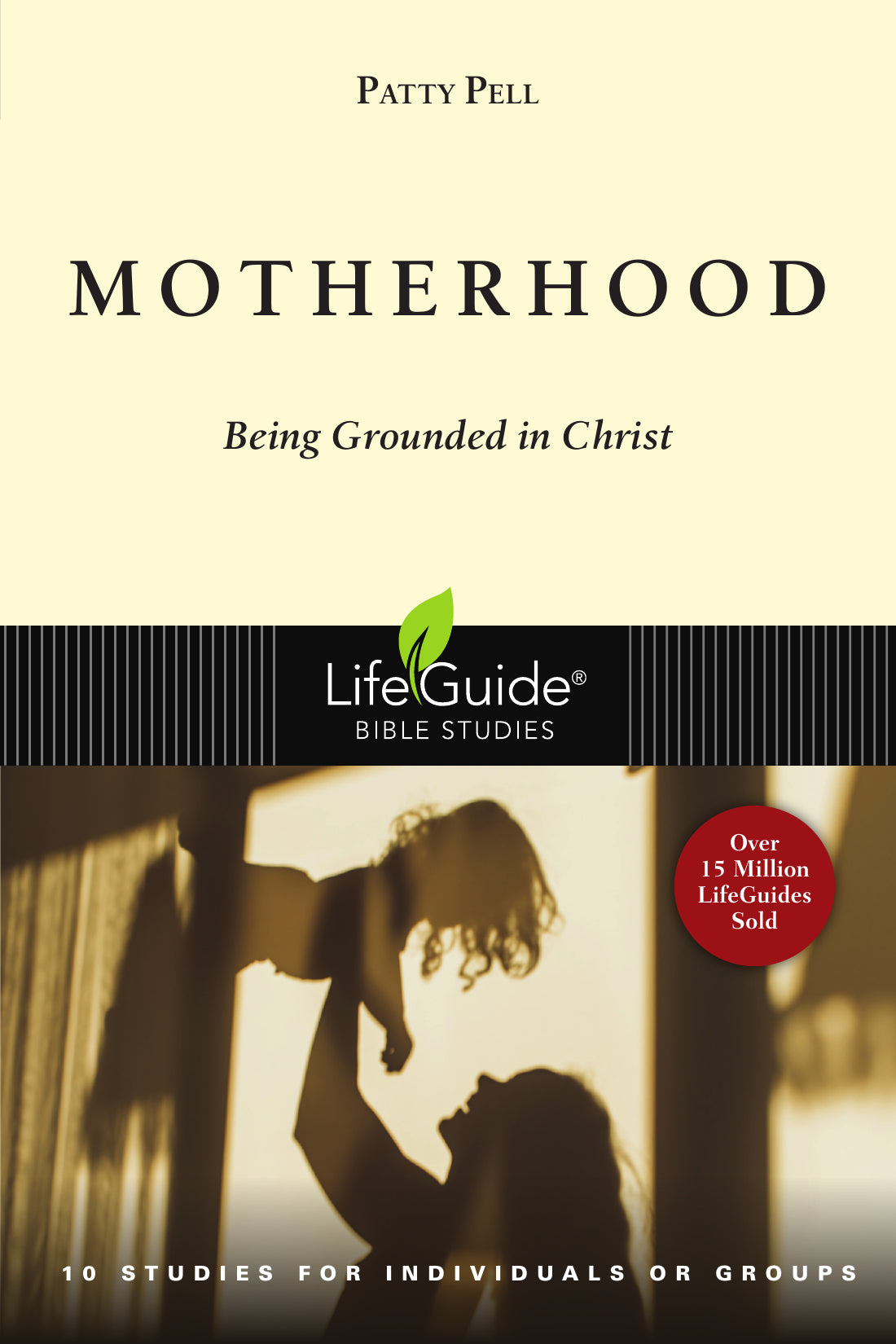 Motherhood (LifeGuide Bible Study)