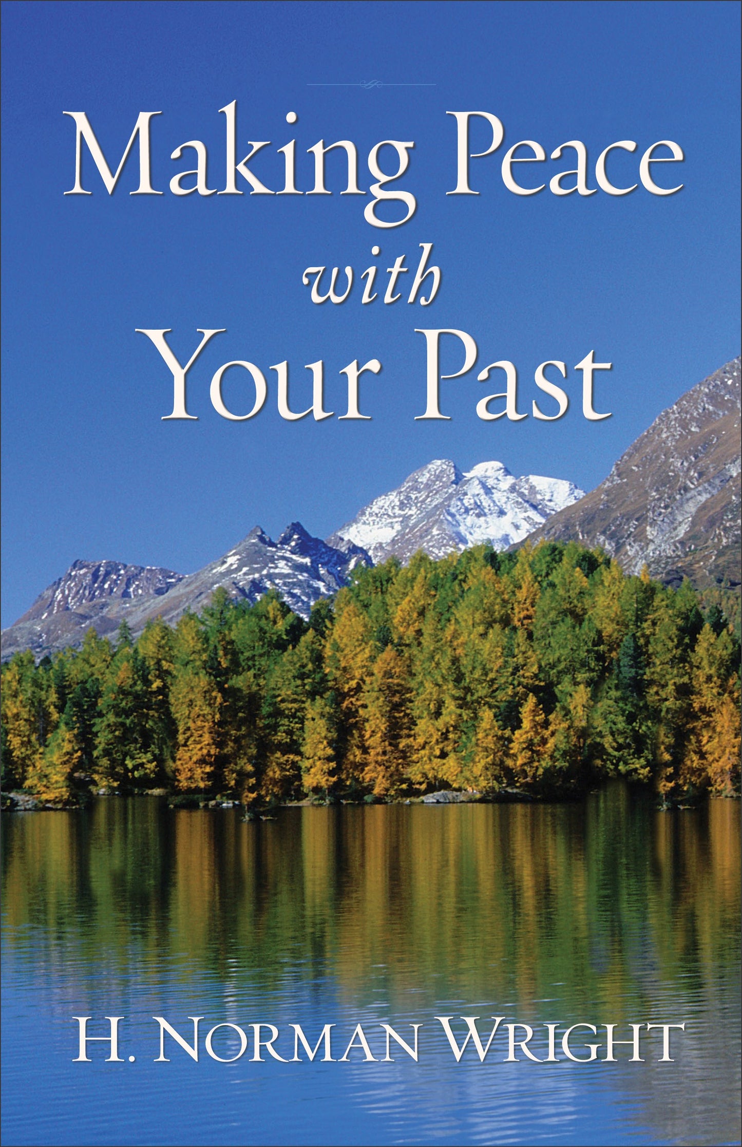 Making Peace With Your Past