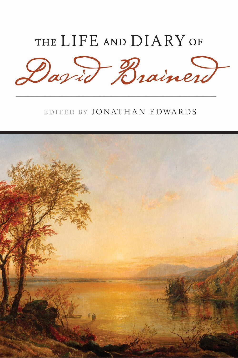 Life And Diary Of David Brainerd