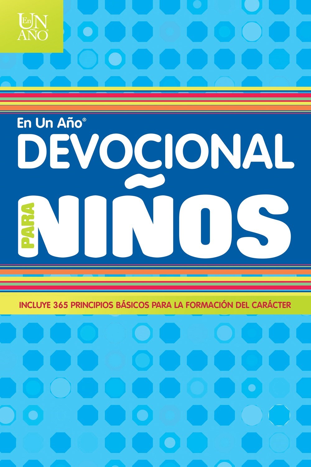 Devocional en un Ano para Ninos (The One Year Devotions For Kids)