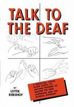 Talk To The Deaf