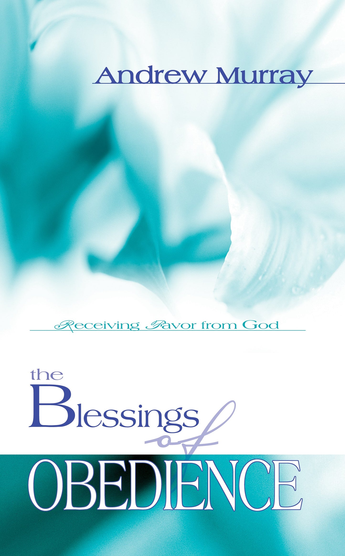 Blessings Of Obedience