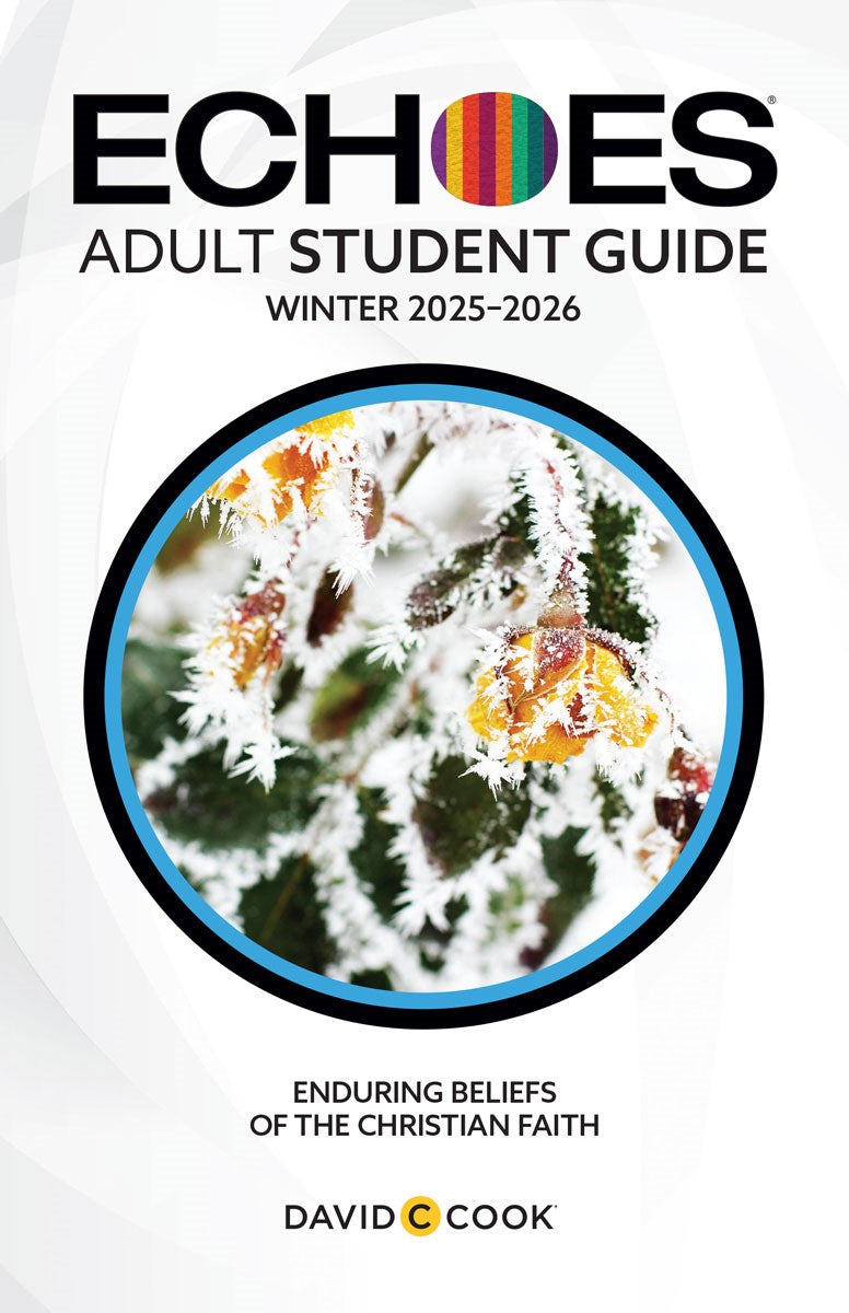 Echoes Winter 2025-2026: Adult Comprehensive Bible Study Student Book (#5082)