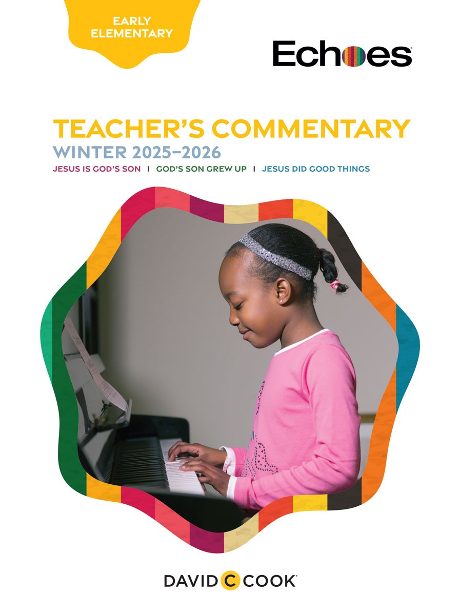 Echoes Winter 2025-2026: Early Elementary Teacher's Commentary (#5020)