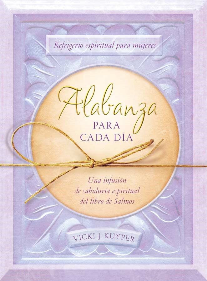 Alabanza Para Cada Dia (Everyday Praises)