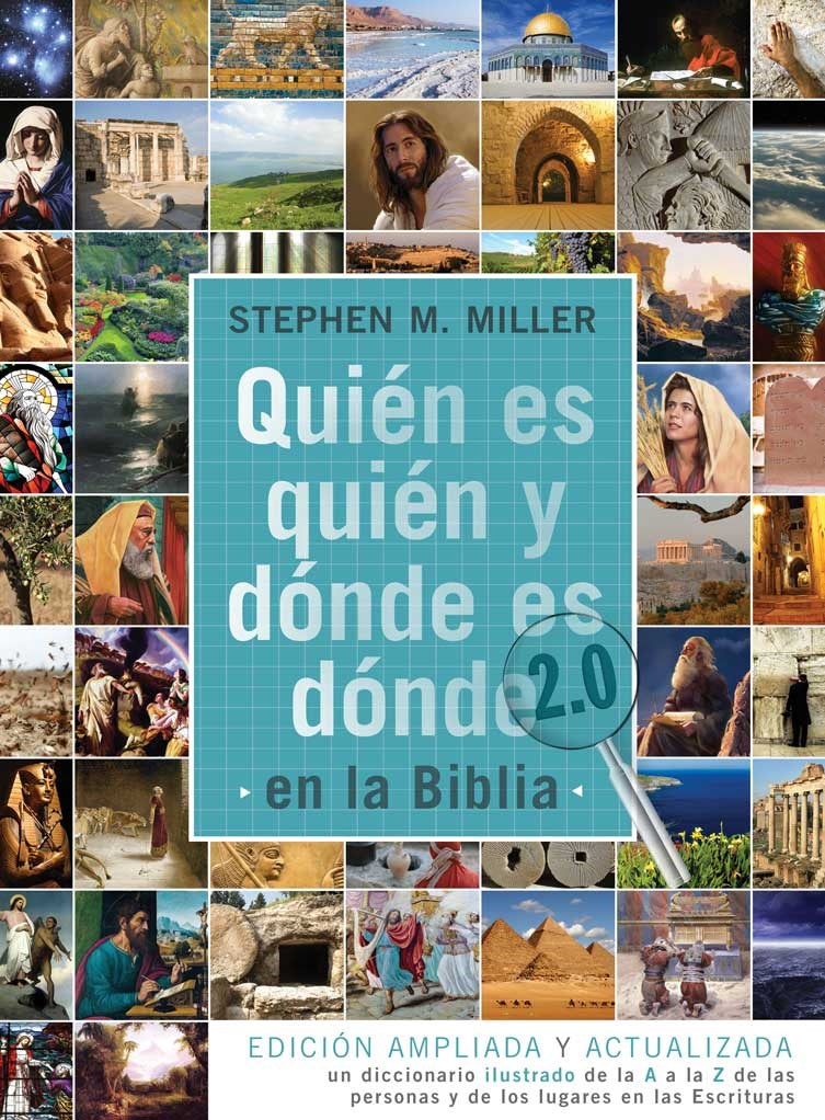 Quien es Quien y Donde es Donde en la Biblia 2.0 (Who's Who And Where's Where In The Bible 2.0)
