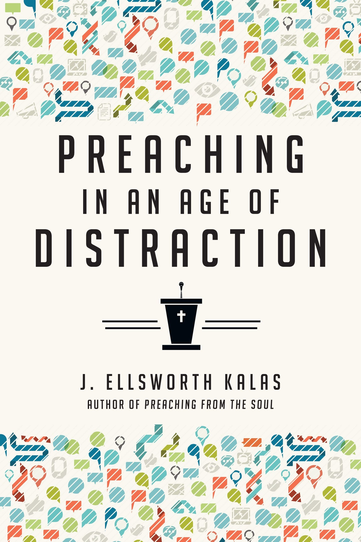 Preaching In The Age Of Distraction