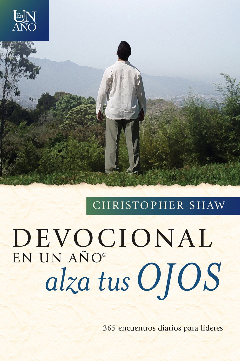 Devocional en un Ano-Alza tus Ojos (Devotional In One Year: Lift Up Your Eyes)