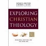 Exploring Christian Theology Volume One