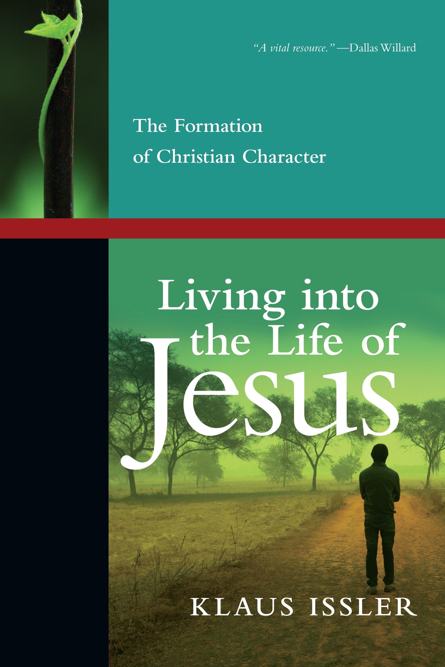 Living Into The Life Of Jesus