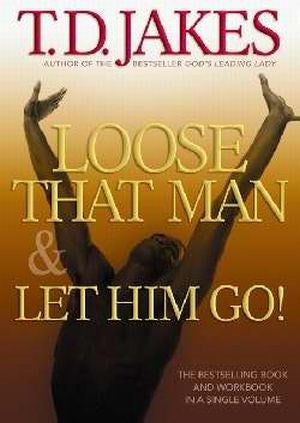 Loose That Man & Let Him Go w/Workbook