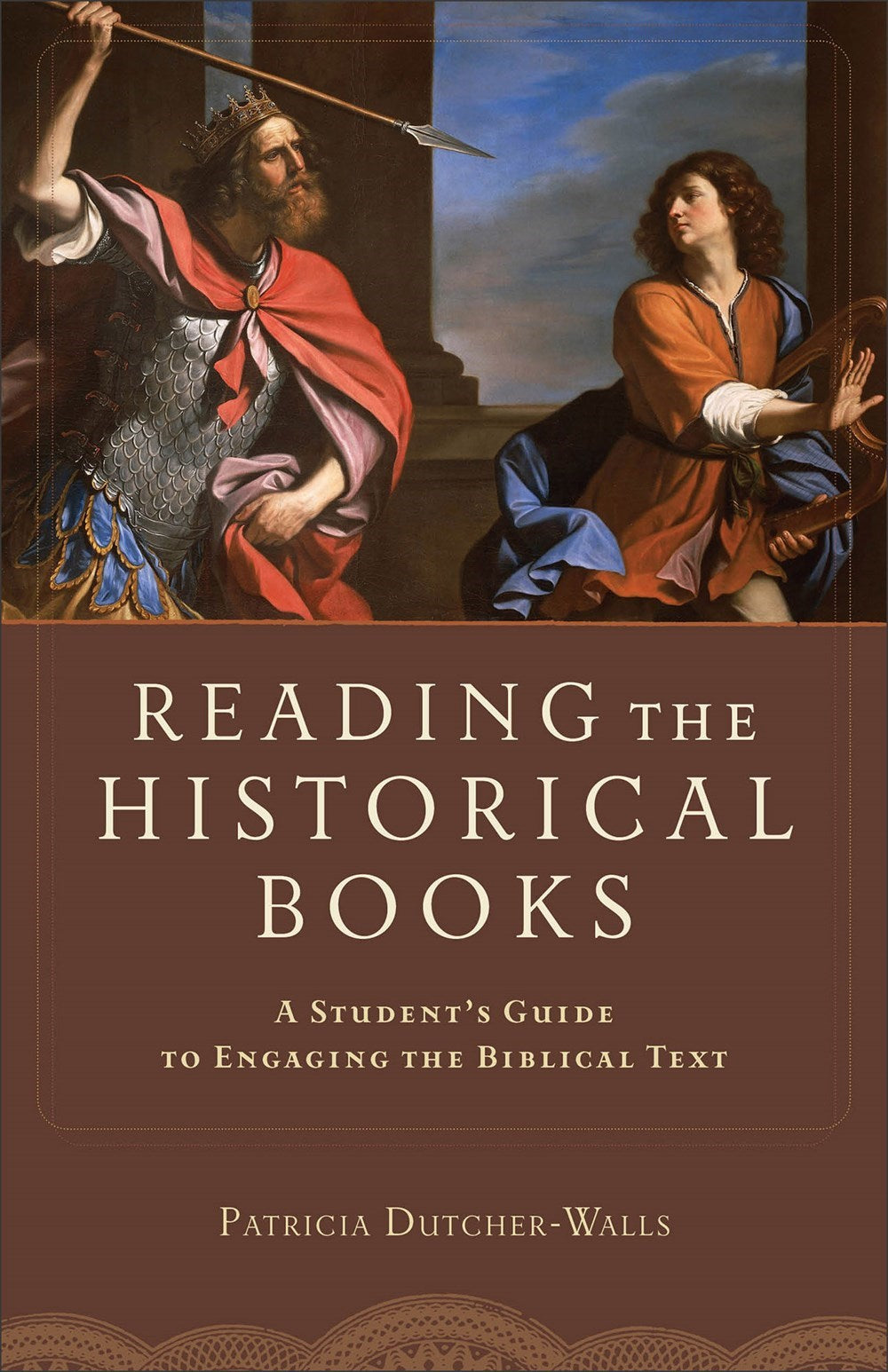 Reading The Historical Books